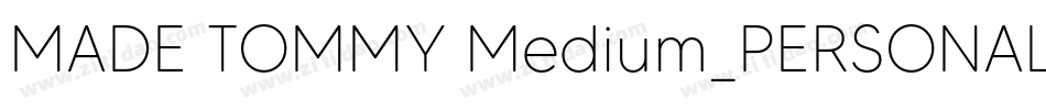 MADE TOMMY Medium_PERSONAL USE字体转换